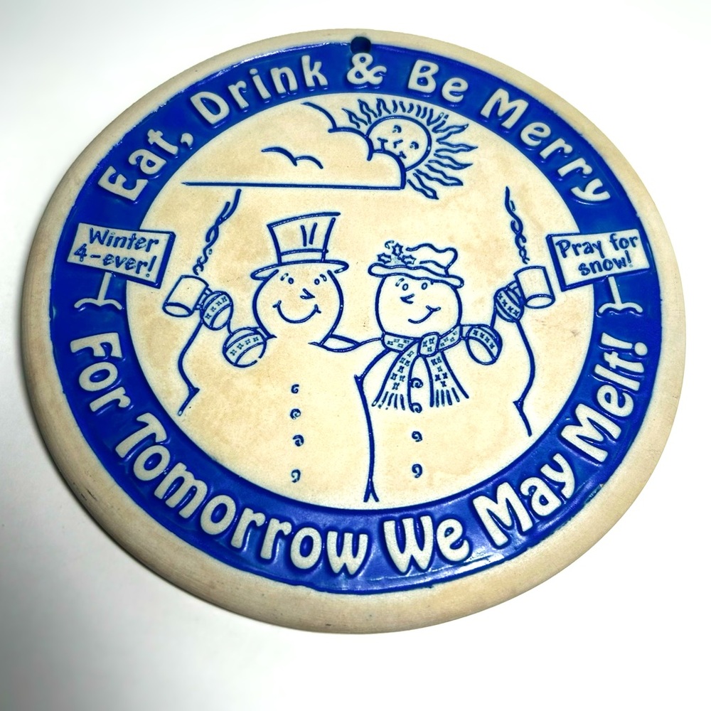 Seneca Ceramics Bread Warmer Blue/White Snowmen Eat Drink  6.5" D. Wall-Art